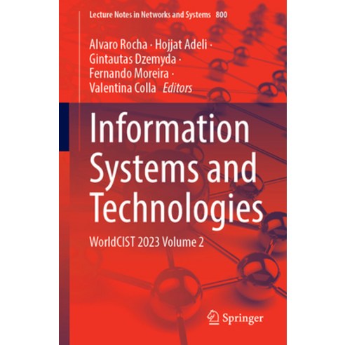 (영문도서) Information Systems and Technologies: Worldcist 2023 Volume 2 Paperback, Springer, English, 9783031456442