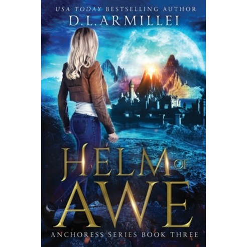 (영문도서) Helm of Awe: Anchoress Series Book Three Paperback, Diamond Cove Publishing, LLC, English, 9780998672090