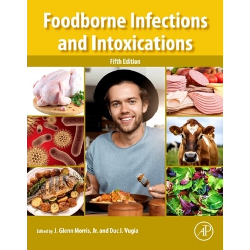 (영문도서) Foodborne Infections and Intoxications Paperback, Academic Press, English, 9780128195192