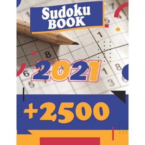 (영문도서) Sudoku Book + 2500: Vol 4 - The Biggest Largest Fattest Thickest Sudoku Book on Earth for ... Paperback, Independently Published, English, 9798505976746