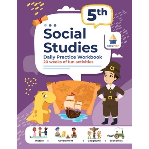 (영문도서) 5th Grade Social Studies: Daily Practice Workbook 20 Weeks of Fun Activities History Governme... Paperback, Argo Brothers Inc, English, 9781962936057
