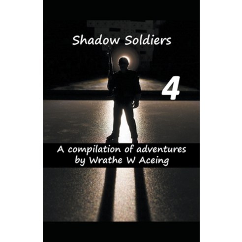 (영문도서) Shadow Soldiers #4 Paperback, Vmpublishing, English, 9798201921491