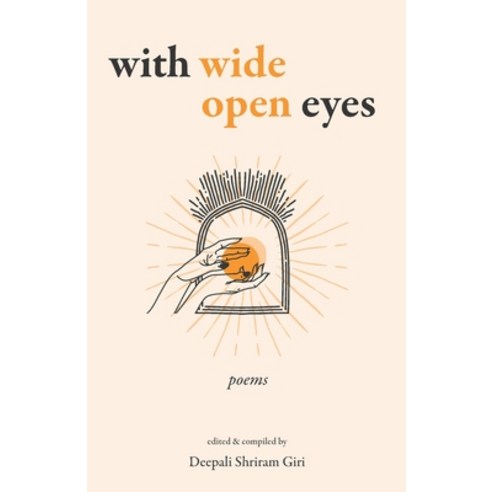 With Wide Open Eyes Paperback, Inkfeathers Publishing, English, 9788194932444