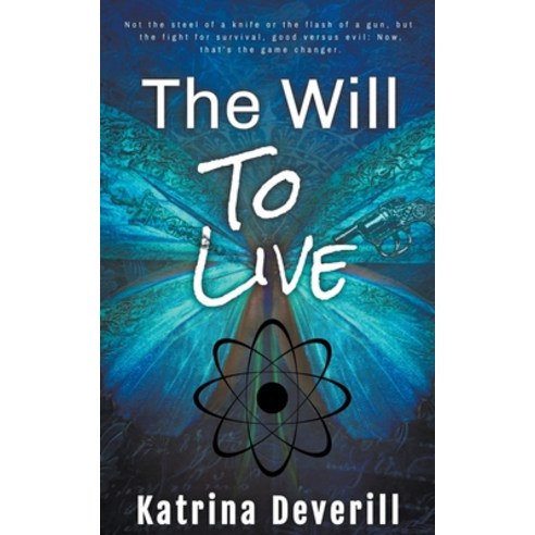 (영문도서) The Will To Live Paperback, Katrina Deverill, English, 9798215447888
