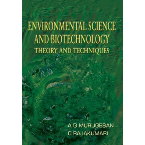(영문도서) Environmental Science and Biotechnology Theory and Techniques Paperback, Mjp Publisher, English, 9788180940095