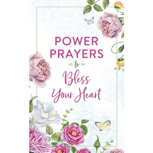 Power Prayers to Bless Your Heart Paperback, Barbour Publishing, English, 9781643527666
