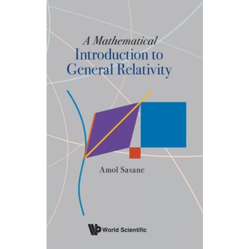 (영문도서) A Mathematical Introduction to General Relativity Hardcover, World Scientific Publishing..., English, 9789811243776