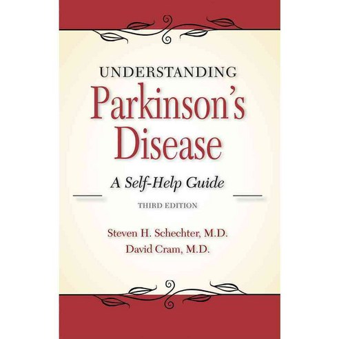 Understanding Parkinson''s Disease: A Self-Help Guide, Addicus Books