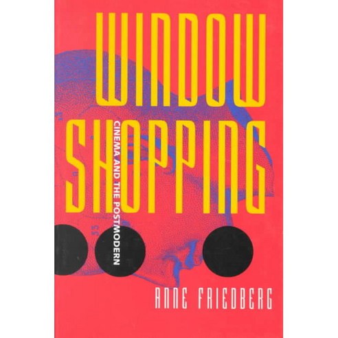 Window Shopping: Cinema & the Postmodern Paperback, University of California Press