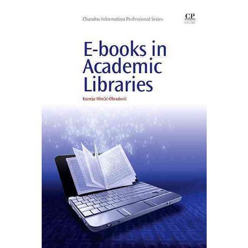 E-books in Academic Libraries, Chandos Pub
