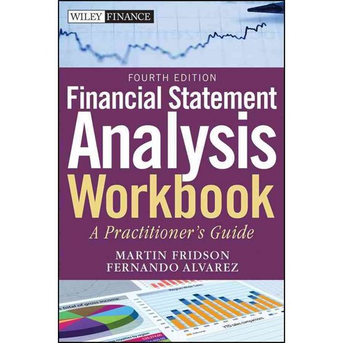 Financial Statement Analysis Workbook: Step-by-Step Exercises and Tests to Help You Master Financial Statement Analysis, John Wiley & Sons Inc