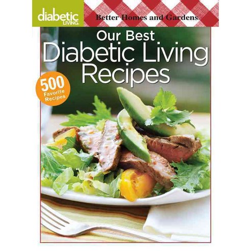 Our Best Diabetic Living Recipes, Better Homes & Gardens Books