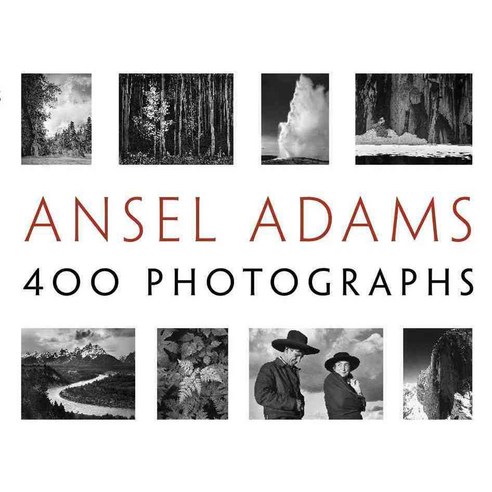 (영문도서) Ansel Adams: 400 Photographs, Ansel Adams
