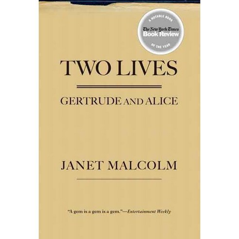 Two Lives: Gertrude and Alice, Yale Univ Pr