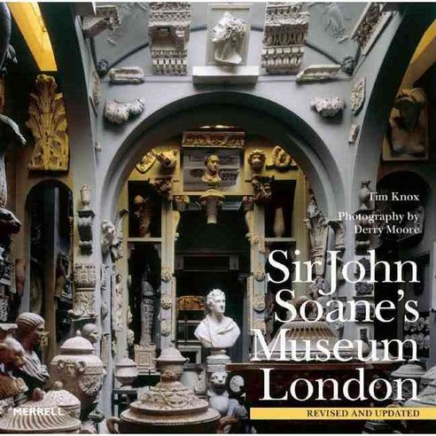 The Sir John Soane''s Museum London, Merrell Pub Limited