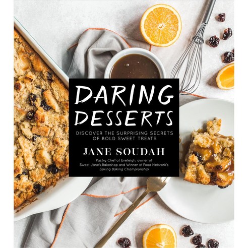 Delightful Desserts: The Secrets to Achieving Incredible Flavor in Your Sweet Treats, Page Street Pub Co