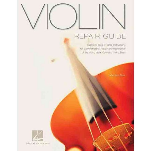 Violin Repair Guide, Hal Leonard Corp