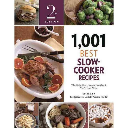1 001 Best Slow-Cooker Recipes: The Only Slow-Cooker Cookbook You''ll Ever Need, Surrey Books