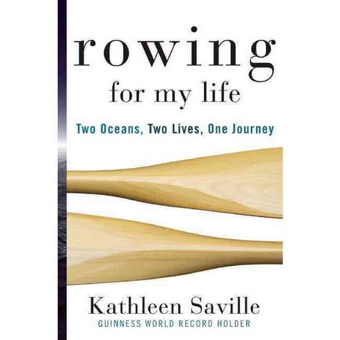 Rowing for My Life: Two Oceans Two Lives One Journey, Arcade Pub