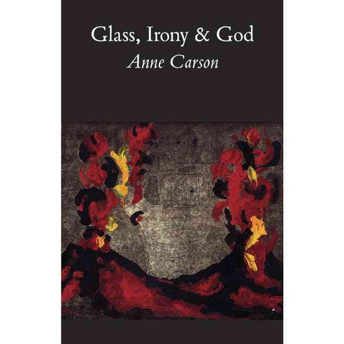 Glass Irony and God, W.W.Norton