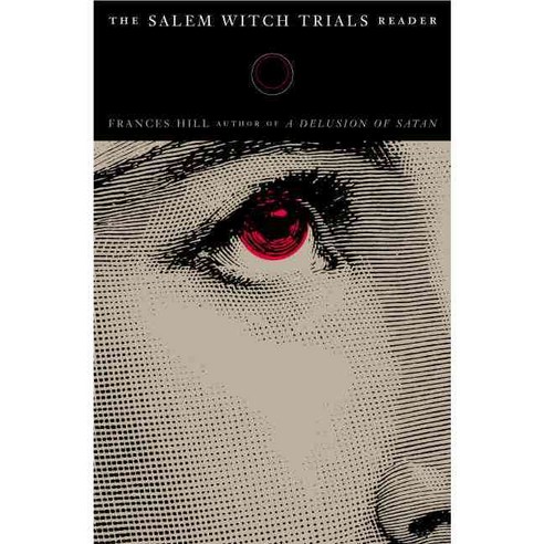 The Salem Witch Trials Reader, Da Capo Pr