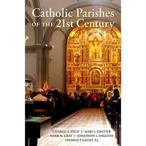Catholic Parishes of the 21st Century Hardcover, Oxford University Press, USA