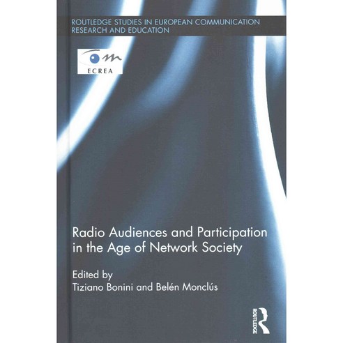Radio Audiences and Participation in the Age of Network Society, Routledge