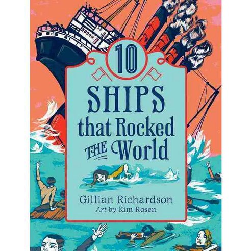 10 Ships That Rocked the World, Annick Pr