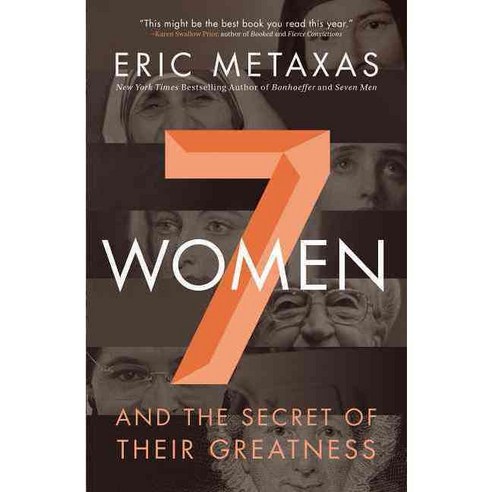 7 Women:And the Secret of Their Greatness, Thomas Nelson