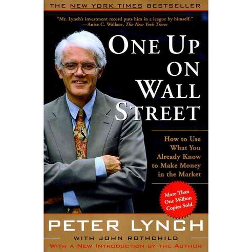 One Up on Wall Street:How to Use What You Already Know to Make Money in the Market, Simon & Schuster