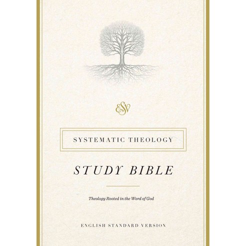Holy Bible: English Standard Version Systematic Theology Study Bible, Crossway Books