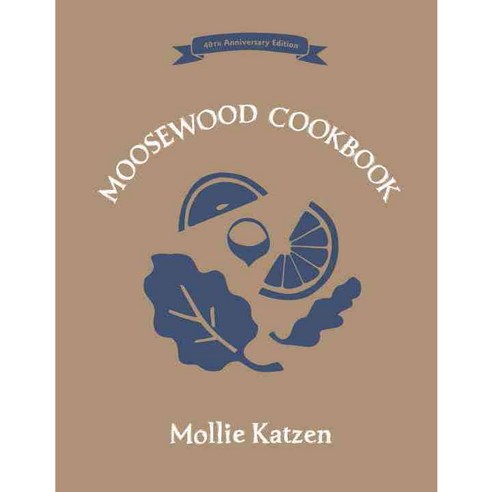 The Moosewood Cookbook, Ten Speed Pr