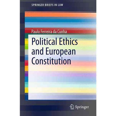 Political Ethics and European Constitution, Springer Verlag