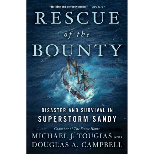 Rescue of the Bounty: Disaster and Survival in Superstorm Sandy, Scribner
