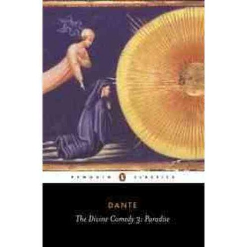 The Divine Comedy Vol.3 : Paradise (Penguin Classics):, Penguin Classic