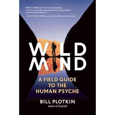 Wild Mind: A Field Guide to the Human Psyche, New World Library