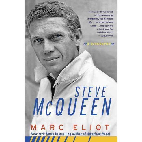 Steve McQueen: A Biography, Three Rivers Pr