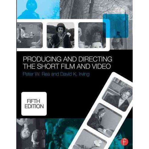 Producing and Directing the Short Film and Video, Focal Pr