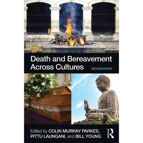 Death and Bereavement Across Cultures 페이퍼북, Routledge