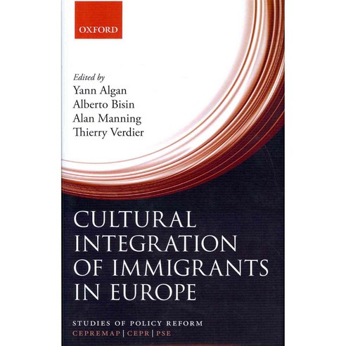 Cultural Integration of Immigrants in Europe, Oxford Univ Pr