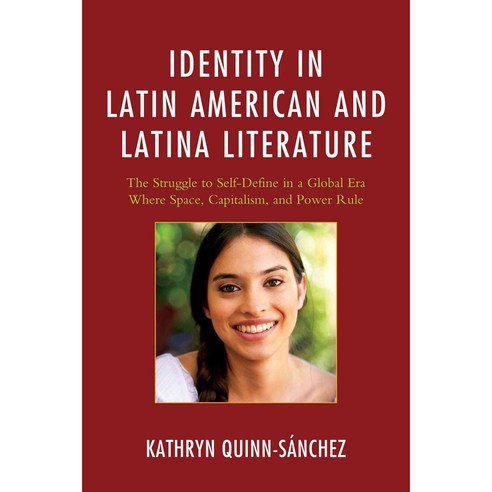 Identity in Latin American and Latina Literature, Lexington Books