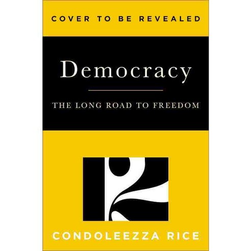 Democracy: Stories from the Long Road to Freedom, Grand Central Pub