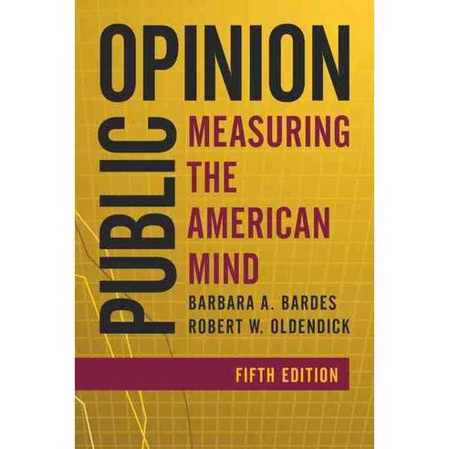 Public Opinion: Measuring the American Mind Paperback, Rowman & Littlefield Publishers