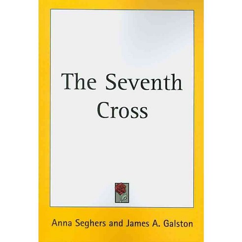 The Seventh Cross, Kessinger Pub