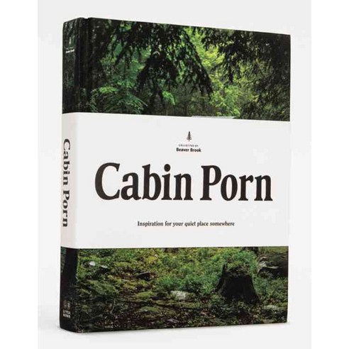Cabin Porn hardback, Little Brown and Company