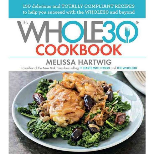 The Whole30 Cookbook Hardback, Houghton Mifflin Harcourt
