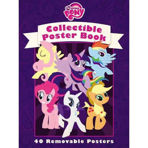 My Little Pony: Friendship Is Magic: Collectible Poster Book Paperback, LB Kids