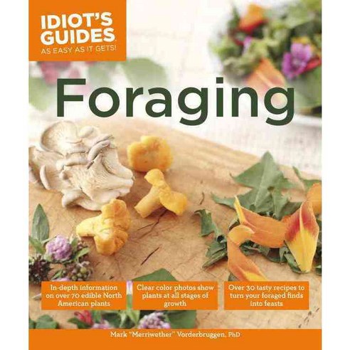 Idiot''s Guides Foraging, Alpha Books