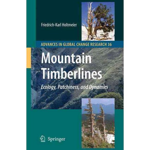 Mountain Timberlines: Ecology Patchiness and Dynamics, Springer Verlag
