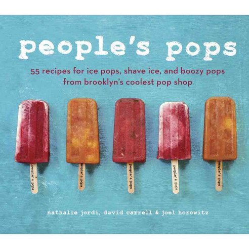 [해외도서] People''s Pops Hardback, Ten Speed Pr